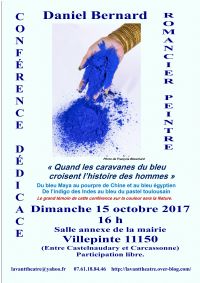 Conférence Quand les caravanes du bleu croisent l'histoire des hommes. Le dimanche 15 octobre 2017 à Villepinte. Aude.  16H00